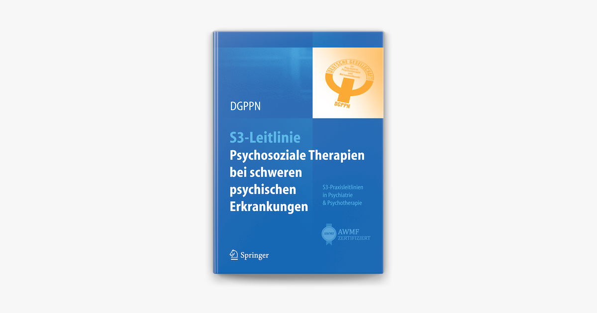 ‎S3-Leitlinie Psychosoziale Therapien bei schweren psychischen Erkrankungen in Apple Books