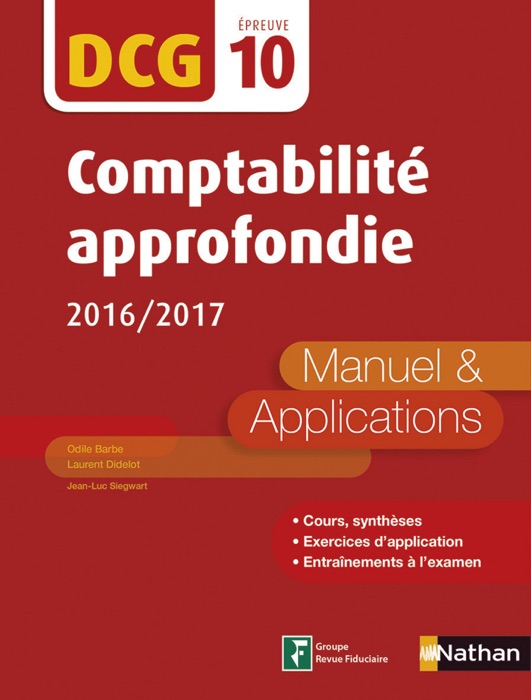 Comptabilité approfondie - DCG 10 - Manuel et applications