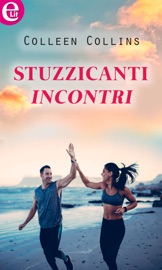 Stuzzicanti incontri (eLit) - Colleen Collins by  Colleen Collins PDF Download
