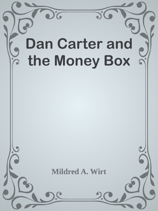 Dan Carter and the Money Box