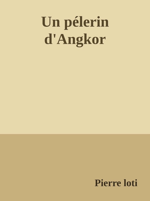 Un pélerin d'Angkor