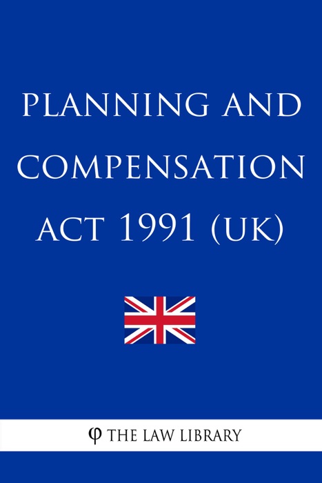 Planning and Compensation Act 1991 (UK)