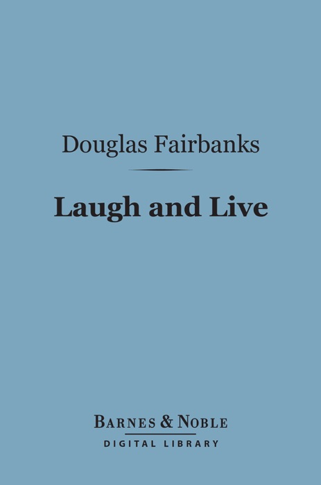 Laugh and Live (Barnes & Noble Digital Library)