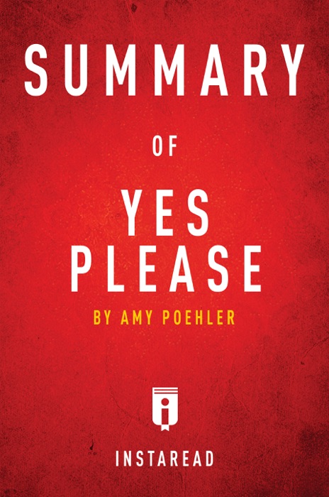 Summary of Yes Please