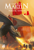 Fogo & Sangue – Volume 1 - George R. R. Martin