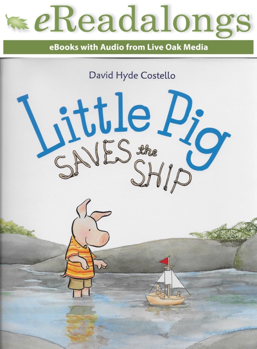 Little Pig Saves the Ship (Enhanced Edition)