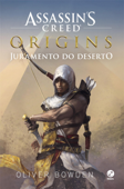 Juramento do deserto - Assassin's Creed Origins - vol. 1 - Oliver Bowden