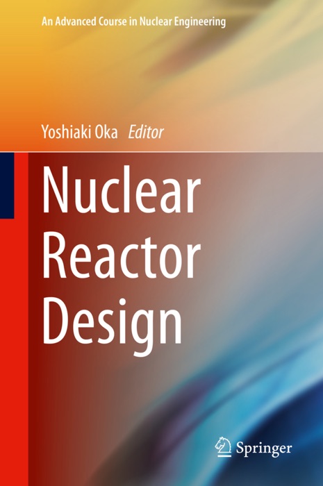 Nuclear Reactor Design