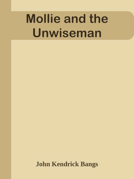 Mollie and the Unwiseman