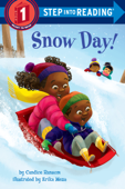 Snow Day! - Candice Ransom & Erika Meza