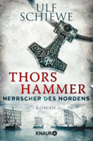 Ulf Schiewe - Herrscher des Nordens - Thors Hammer artwork