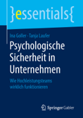 Psychologische Sicherheit in Unternehmen - Ina Goller & Tanja Laufer
