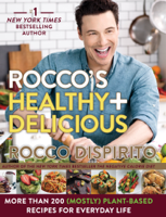 Rocco DiSpirito - Rocco's Healthy & Delicious artwork