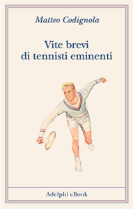 Scarica Vite brevi di tennisti eminenti