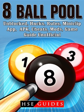  8 Ball Pool Unblocked Hacks Rules Miniclip App APK 