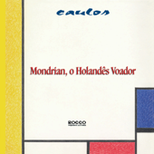 Mondrian, o holandês voador - Caulos