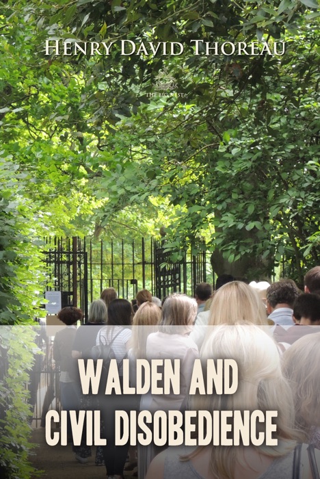 Walden and Civil Disobedience