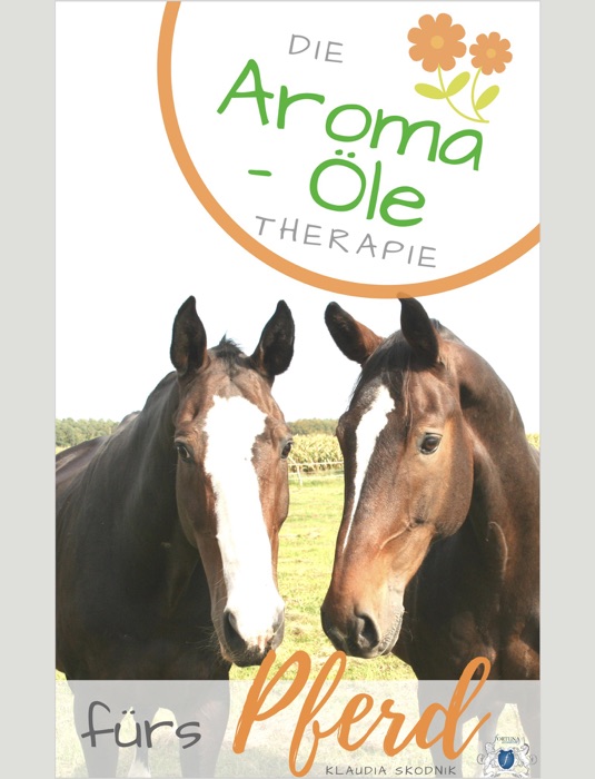 Die Aromaöle Therapie fürs Pferd