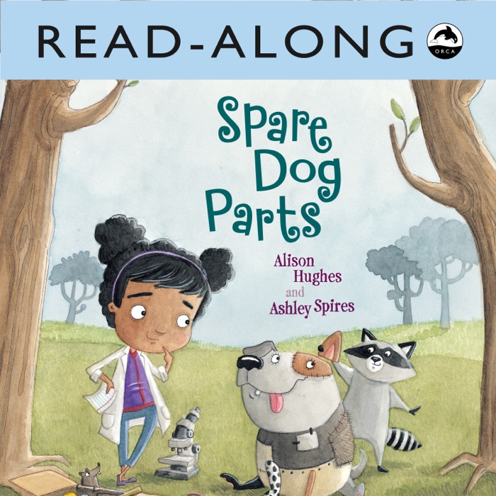 Spare Dog Parts Read-Along (Enhanced Edition)