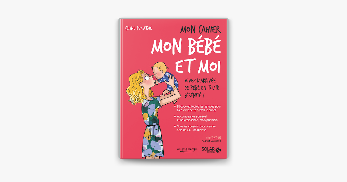 Mon Cahier Mon Bebe Et Moi On Apple Books