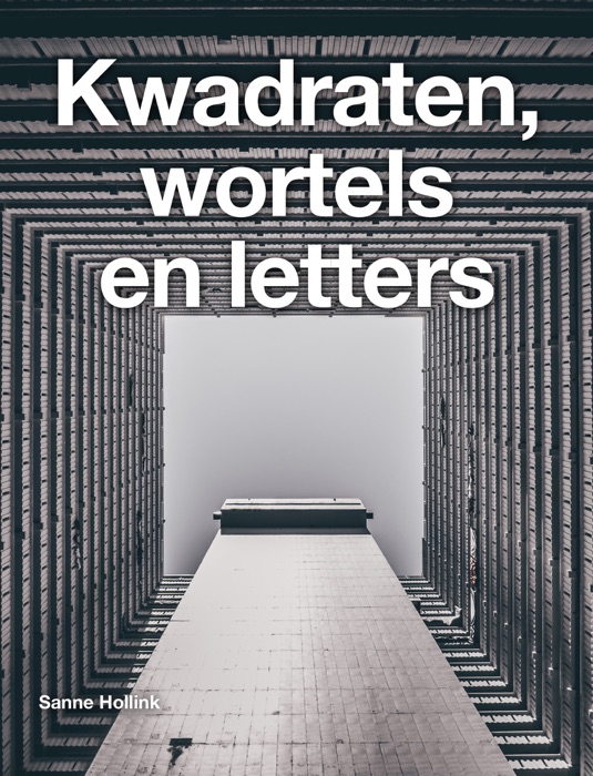 Kwadraten, wortels en letters