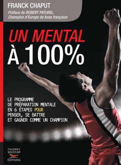 Un mental à 100 % - Franck Chaput