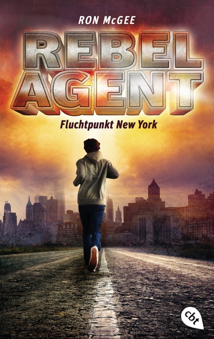 REBEL AGENT - Fluchtpunkt New York -