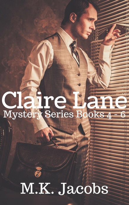 Claire Lane Mystery Series Books 4 - 6