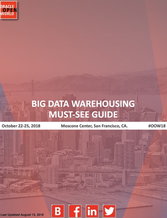 Must-See Guide For Big Data Warehousing  #OOW18