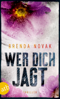 Brenda Novak - Wer dich jagt artwork