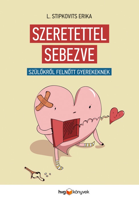 Szeretettel sebezve