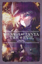 Book's Cover of The Saga of Tanya the Evil, Vol. 4 (light novel)