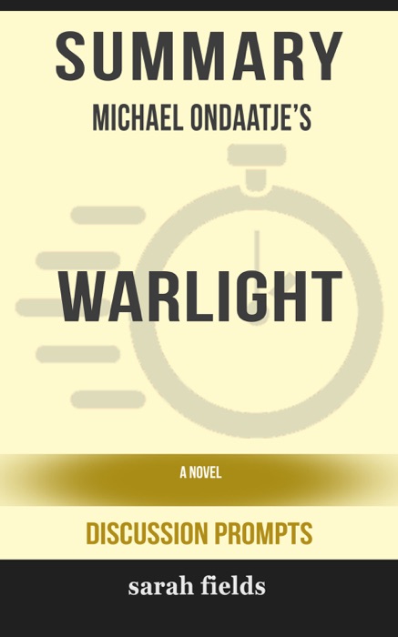 Summary: Michael Ondaatje's Warlight