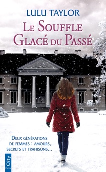 Le souffle glacé du passé - Lulu Taylor