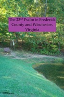 The 23rd Psalm in Frederick County and Winchester, Virginia