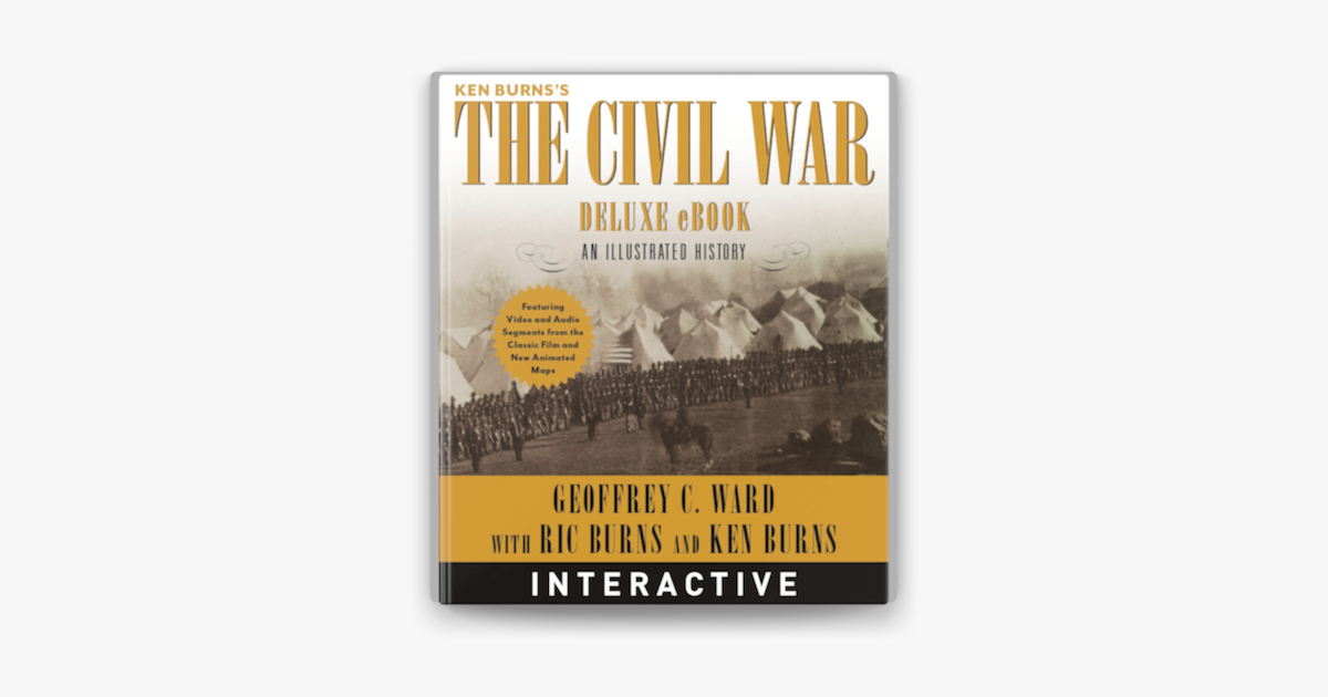 ‎Ken Burns's The Civil War Deluxe eBook (Interactive Edition) on Apple ...