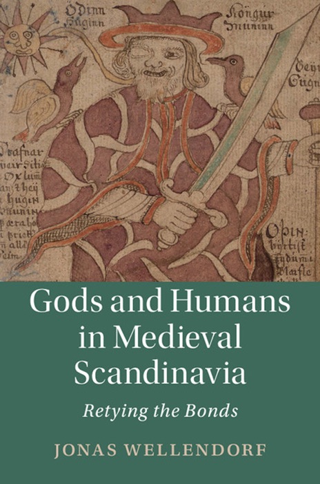 Gods and Humans in Medieval Scandinavia