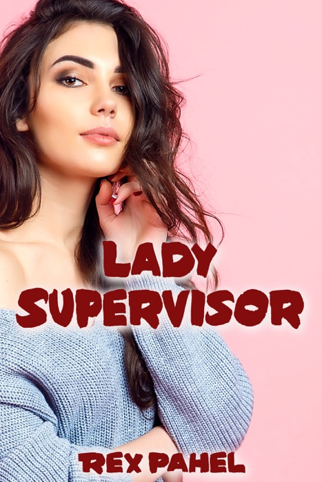 Lady Supervisor