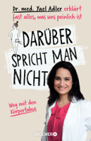 Dr. med. Yael Adler - Darüber spricht man nicht artwork