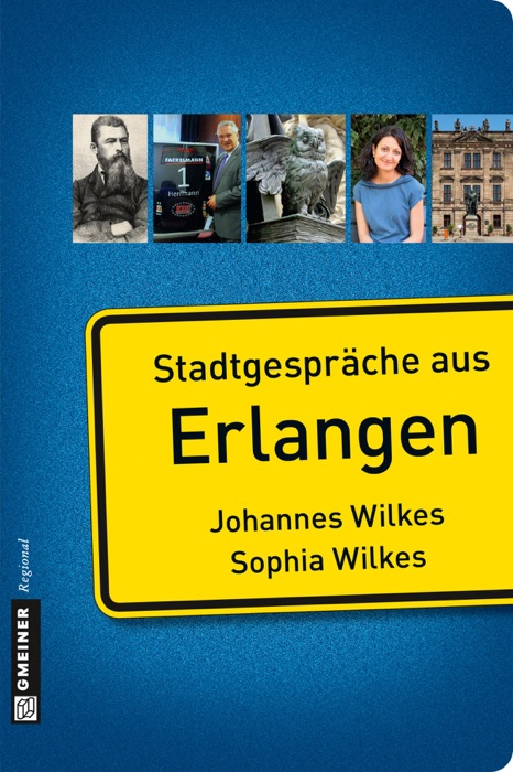 Stadtgespräche aus Erlangen