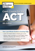 The Princeton Review - Crash Course for the ACT, 6th Edition artwork