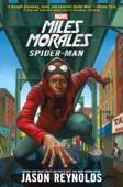 Miles Morales: Spider-Man - Jason Reynolds