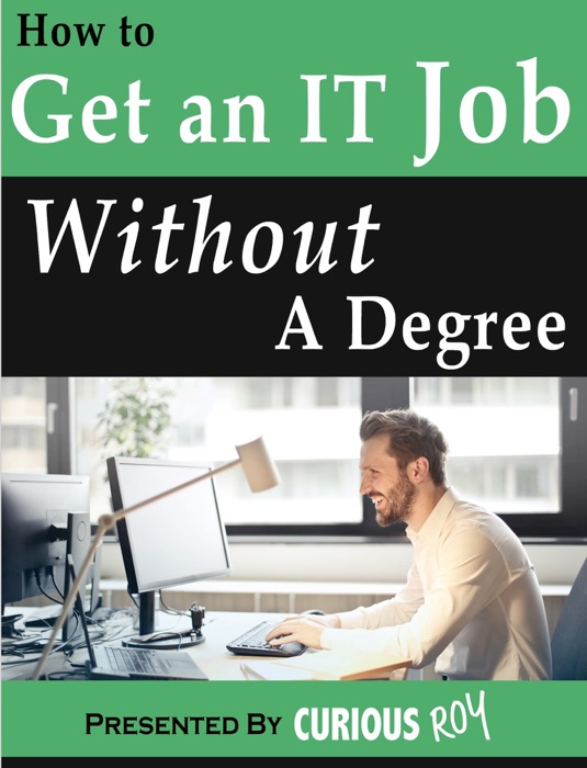 How to get an IT Job without a degree