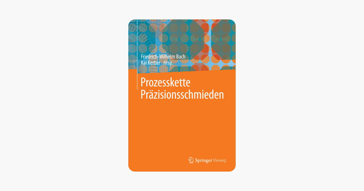 Prozesskette Präzisionsschmieden - 