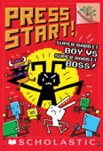 Super Rabbit Boy vs. Super Rabbit Boss!: A Branches Book (Press Start! #4) - Thomas Flintham