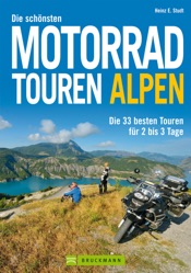 Die schönsten Motorrad Touren Alpen