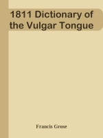 1811 Dictionary of the Vulgar Tongue