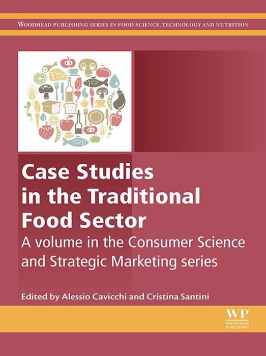 Case Studies in the Traditional Food Sector (Enhanced Edition)