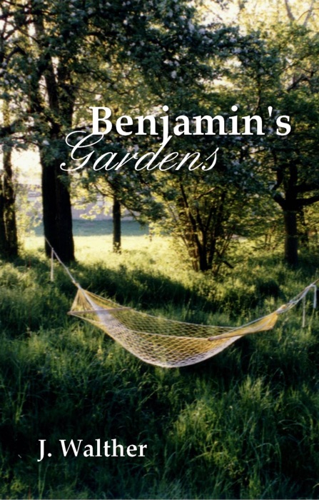 Benjamin's Gardens