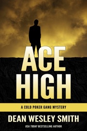 Ace High: A Cold Poker Gang Mystery
